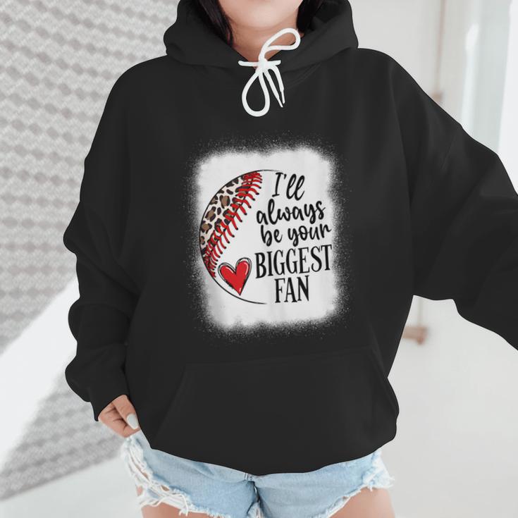 I'Ll Always Be Your Biggest Fan Baseball Mom s Wmen Hoodie I'Ll Always Be Your Biggest Fan Baseball Mom s Wmen Hoodie