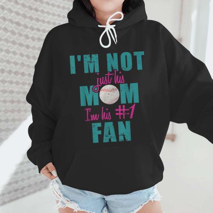 I'm Not Just His Mom I'm His Number One Fan Baseball Mom Wmen Hoodie I'm Not Just His Mom I'm His Number One Fan Baseball Mom Wmen Hoodie