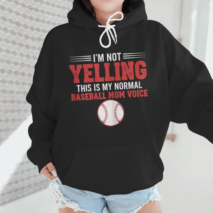 I'm Not Yelling This Is My Normal Baseball Mom Voice Wmen Hoodie I'm Not Yelling This Is My Normal Baseball Mom Voice Wmen Hoodie