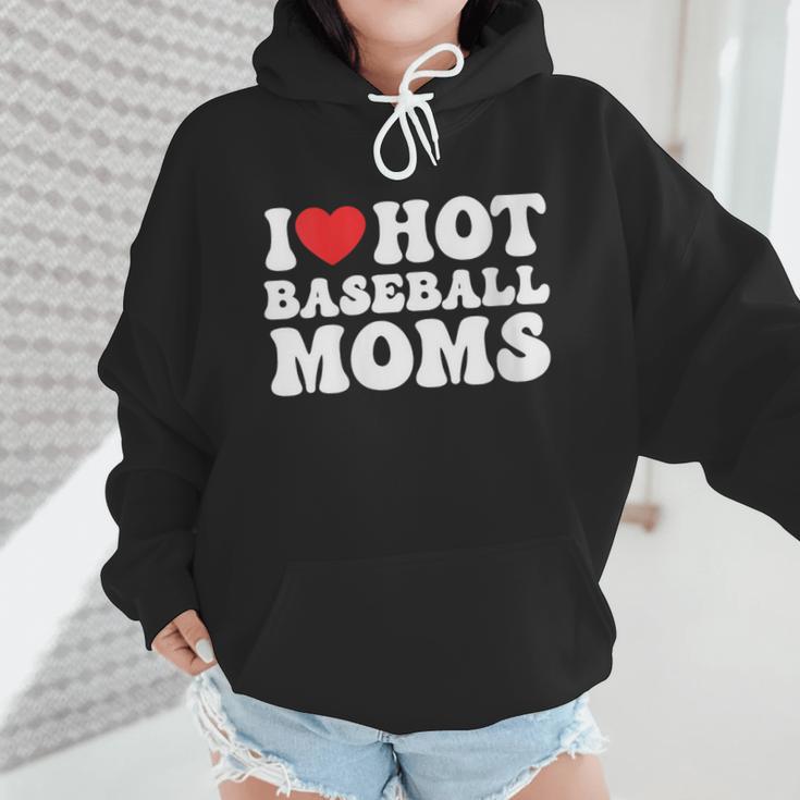 I Love Hot Baseball Moms Sport Men Women I Heart Hot Moms Wmen Hoodie