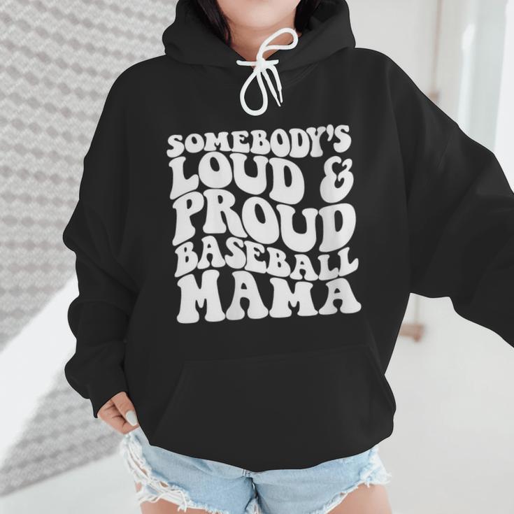 Somebody's Loud & Proud Baseball Mom Softball Baseball Lover Wmen Hoodie Somebody's Loud & Proud Baseball Mom Softball Baseball Lover Wmen Hoodie