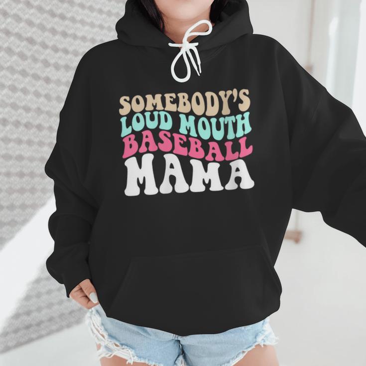 Somebody's Loudmouth Baseball Mama Baseball Mom Wmen Hoodie Somebody's Loudmouth Baseball Mama Baseball Mom Wmen Hoodie
