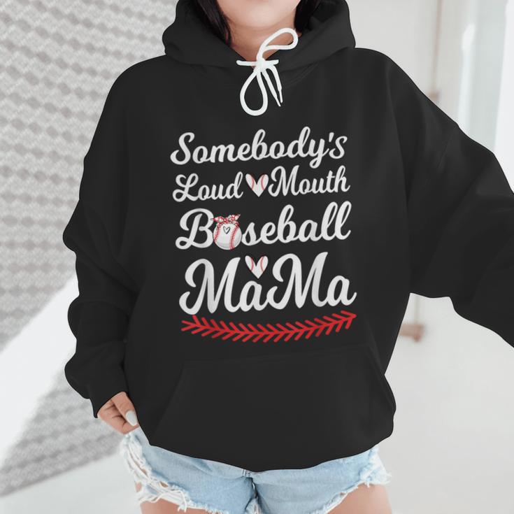 Somebody's Loudmouth Baseball Mom Mothers Day Baseball Wmen Hoodie Somebody's Loudmouth Baseball Mom Mothers Day Baseball Wmen Hoodie