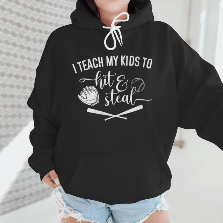 I Teach My Kids To Hit And Steal Baseball Mom Wmen Hoodie