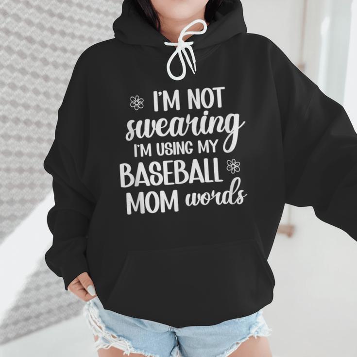 Using Baseball Mom Words Swearing Baseball Mom Sweary Wmen Hoodie