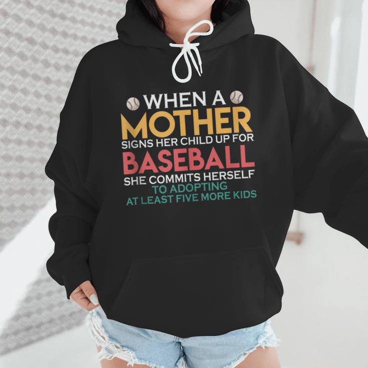 When A Mother Signs Child Up For Baseball Baseball Mom Wmen Hoodie When A Mother Signs Child Up For Baseball Baseball Mom Wmen Hoodie