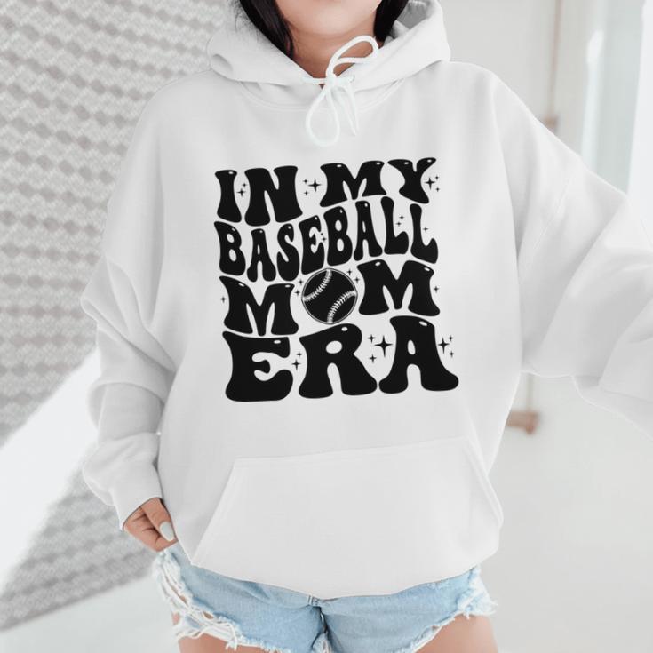 In My Baseball Mom Era Mom Life Game Day Vibes Mama Wmen Hoodie In My Baseball Mom Era Mom Life Game Day Vibes Mama Wmen Hoodie