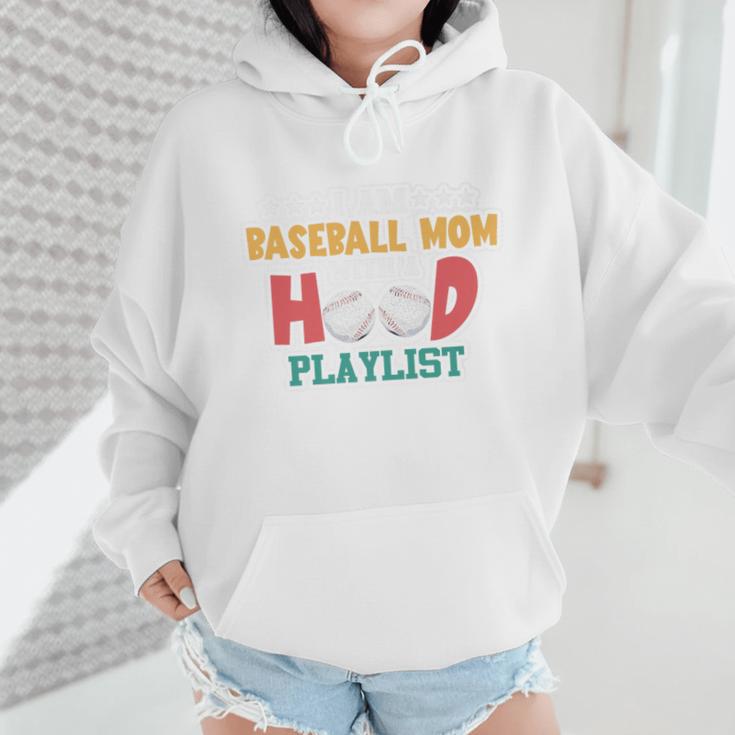 I Am A Baseball Mom With A Hood Playlist Premium Wmen Hoodie I Am A Baseball Mom With A Hood Playlist Premium Wmen Hoodie