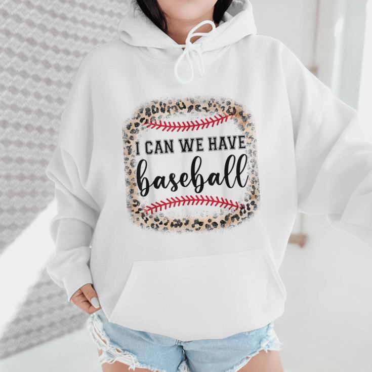 I Can We Have Baseball Mom Women Wmen Hoodie