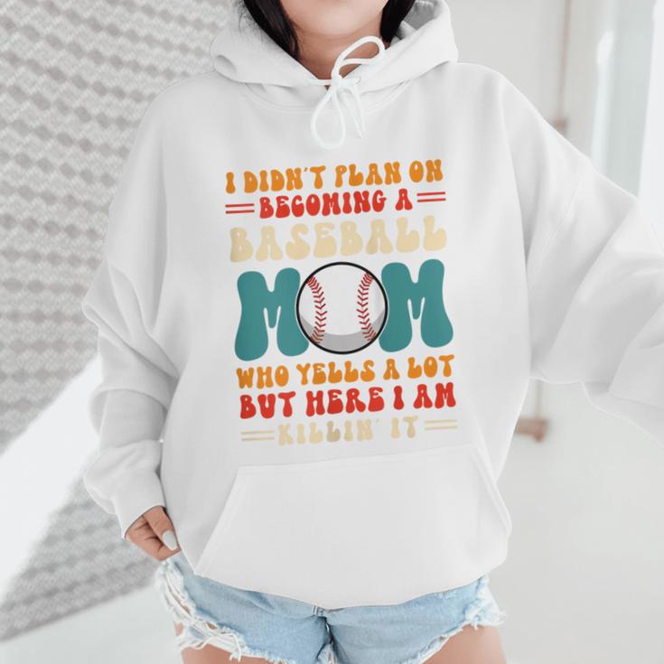 I Didn't Plan On Becoming a Baseball Mom Baseball Player Wmen Hoodie I Didn't Plan On Becoming a Baseball Mom Baseball Player Wmen Hoodie