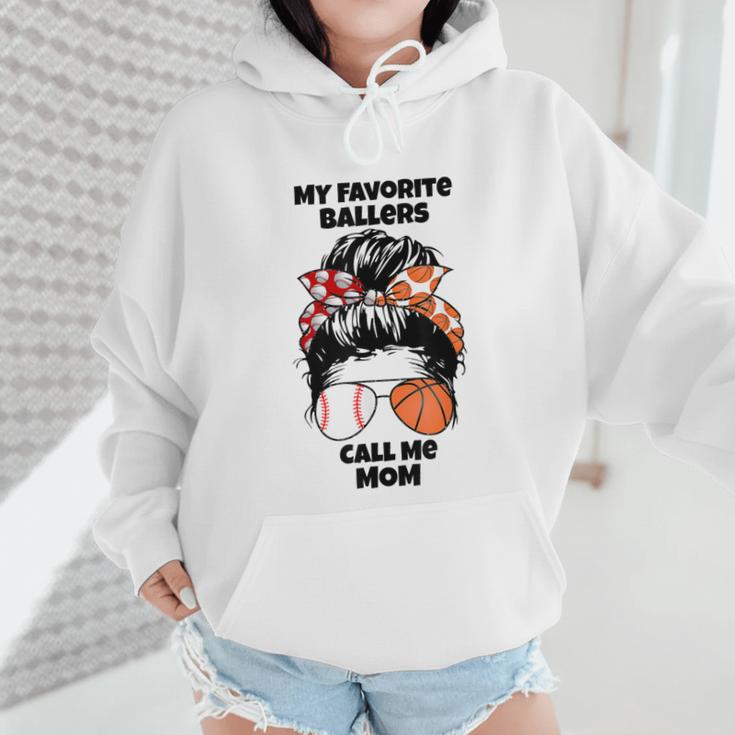 My Favorite Ballers Call Me Mom Basketball Mom Baseball Mom Wmen Hoodie