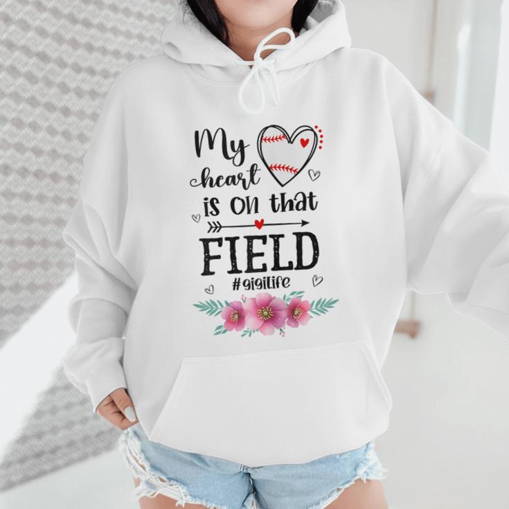 My Heart Is On That Field Ball Gigi Baseball Mom Wmen Hoodie My Heart Is On That Field Ball Gigi Baseball Mom Wmen Hoodie