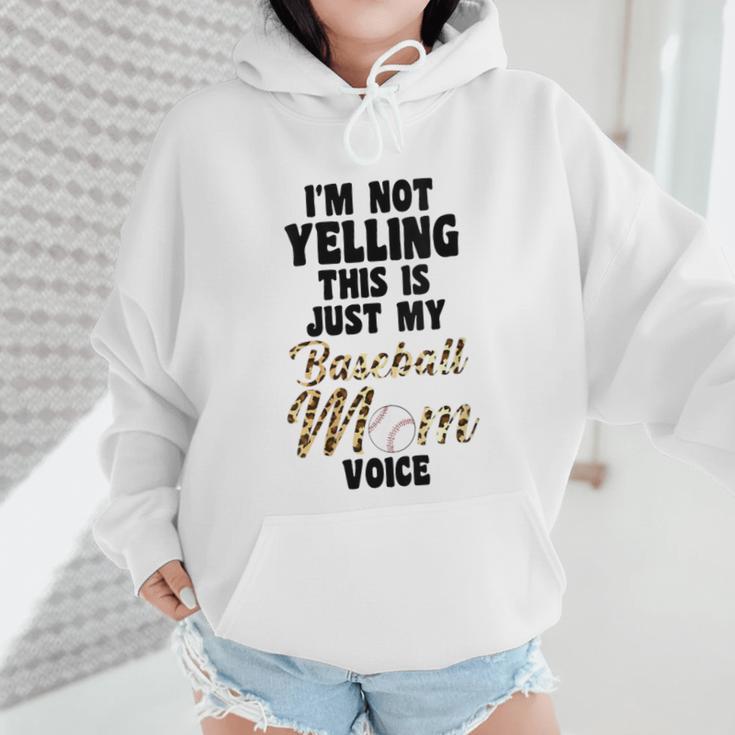 I'm Not Yelling This Is Just My Baseball Mom Voice Baseball Wmen Hoodie I'm Not Yelling This Is Just My Baseball Mom Voice Baseball Wmen Hoodie