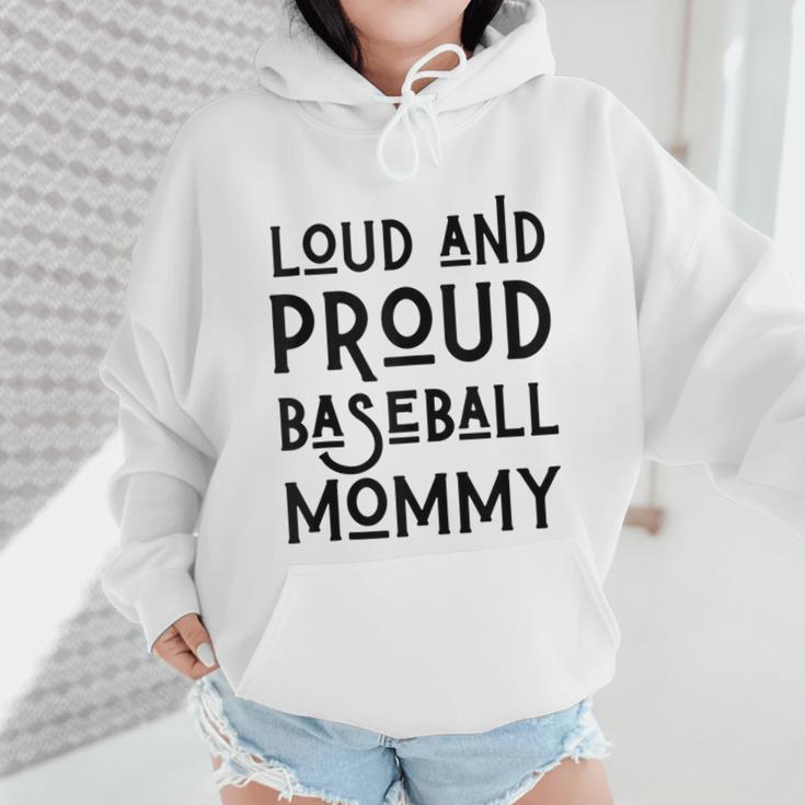 Loud & Proud Baseball Mommy Sports Lover Mom Women Wmen Hoodie