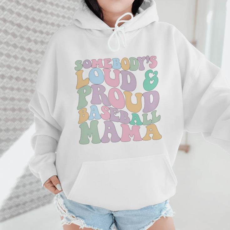 Somebody's Loud & Proud Baseball Mom Mama Sport Cute Wmen Hoodie