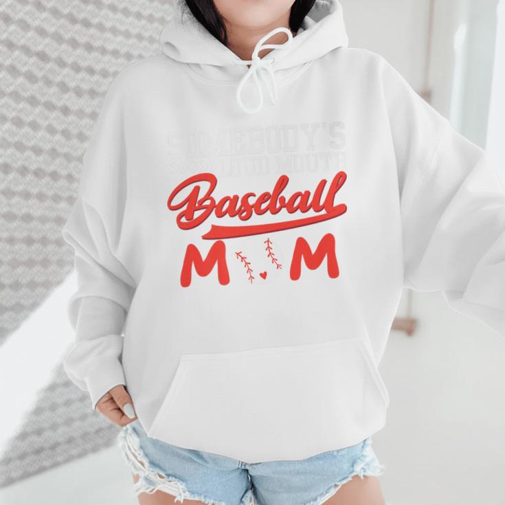Somebody's Loud Mouth Baseball Mom Mama Premium Wmen Hoodie