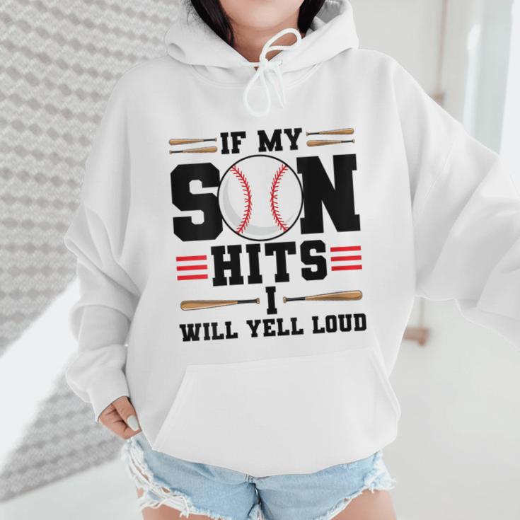 If My Son Hits I Will Yell Loud Baseball Mom Wmen Hoodie If My Son Hits I Will Yell Loud Baseball Mom Wmen Hoodie