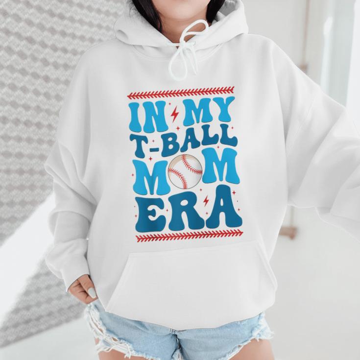In My T-Ball Mom Era Baseball Mom Groovy Mother's Day Raglan Baseball Tee Wmen Hoodie In My T-Ball Mom Era Baseball Mom Groovy Mother's Day Raglan Baseball Tee Wmen Hoodie