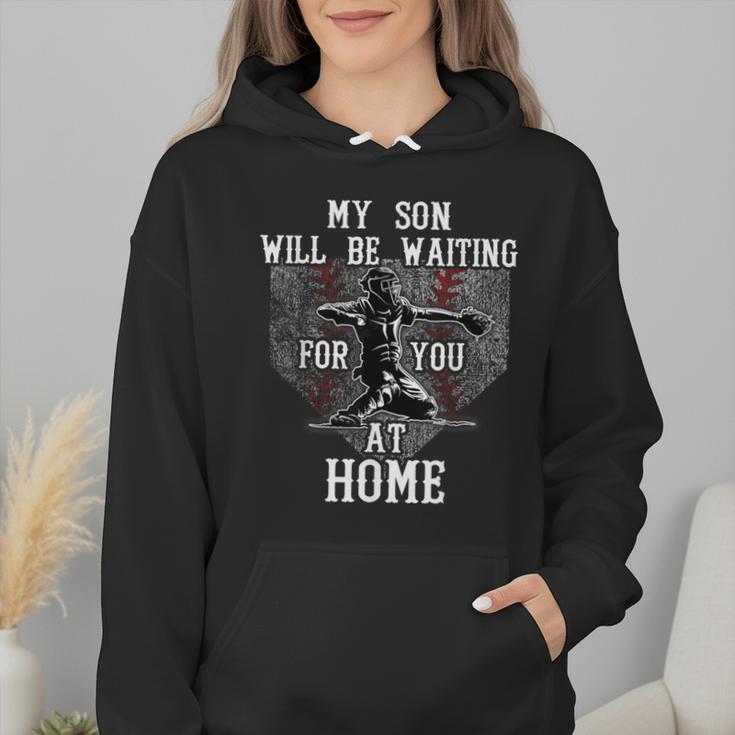 Baseball Mom My Son Will Be Waiting For You At Home Wmen Hoodie Baseball Mom My Son Will Be Waiting For You At Home Wmen Hoodie