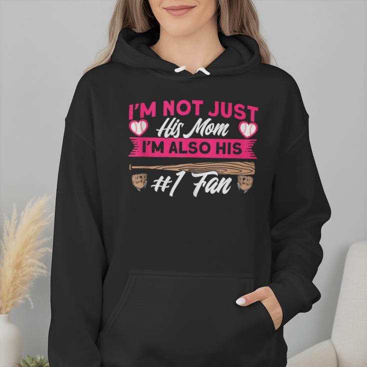 Baseball Moms I'm Not Just His Mom Baseball Mama Wmen Hoodie Baseball Moms I'm Not Just His Mom Baseball Mama Wmen Hoodie