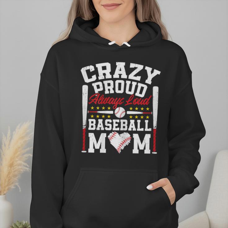 Crazy Proud Always Loud Baseball Mom Mother's Day Wmen Hoodie Crazy Proud Always Loud Baseball Mom Mother's Day Wmen Hoodie