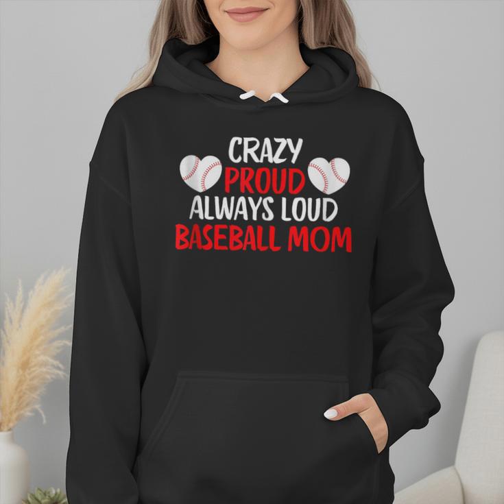 Crazy Proud Always Loud Baseball Mom Shirt Baseball Wmen Hoodie