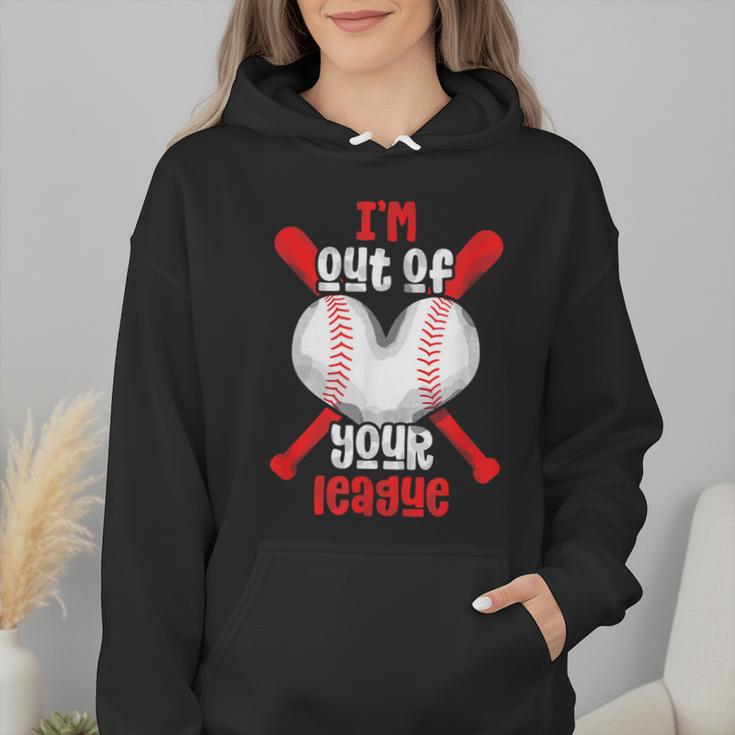 Cute Baseball Mom Out Of Your League Mommy Sports Players Wmen Hoodie