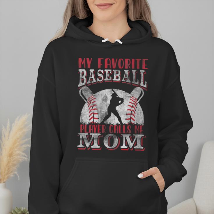 My Favorite Baseball Player Calls Me Mom Proud Baseball Mom Wmen Hoodie