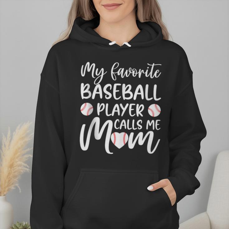 My Favorite Baseball Player Calls Me Mom For Baseball Mom Wmen Hoodie