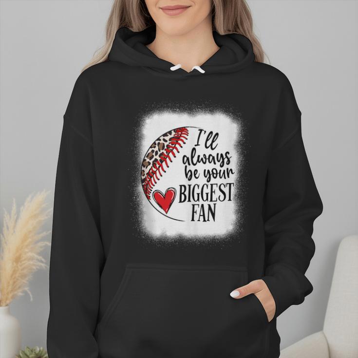 I'Ll Always Be Your Biggest Fan Baseball Mom s Wmen Hoodie I'Ll Always Be Your Biggest Fan Baseball Mom s Wmen Hoodie