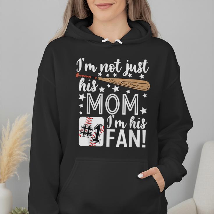 I'm Not Just His Mom I'm His 1 Fan Baseball Mom Wmen Hoodie