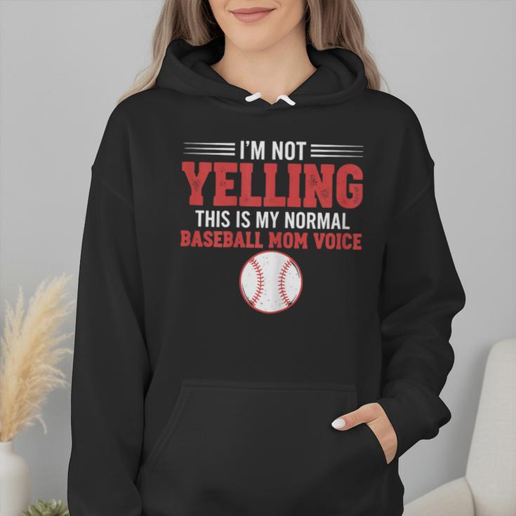 I'm Not Yelling This Is My Normal Baseball Mom Voice Wmen Hoodie I'm Not Yelling This Is My Normal Baseball Mom Voice Wmen Hoodie