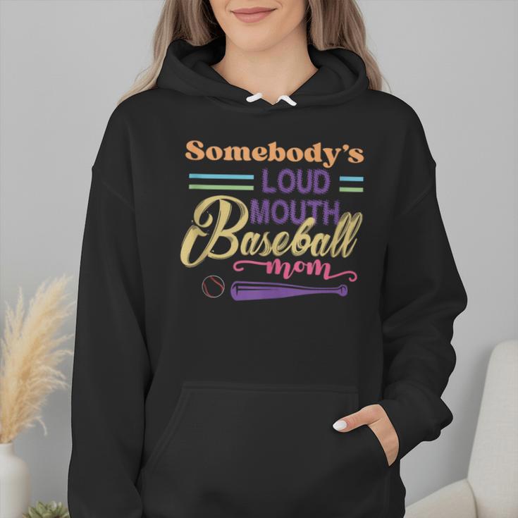 Proud Mama Somebody's Loud Mouth Baseball Mom Ball Wmen Hoodie Proud Mama Somebody's Loud Mouth Baseball Mom Ball Wmen Hoodie
