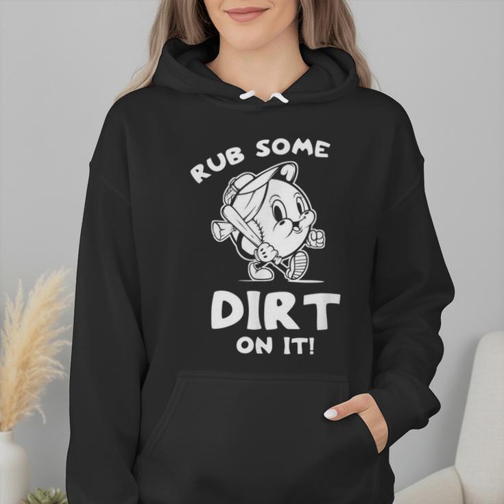 Rub Some Dirt On It Cute Girls Retro Baseball Mom Softball Wmen Hoodie