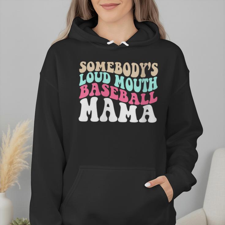 Somebody's Loudmouth Baseball Mama Baseball Mom Wmen Hoodie Somebody's Loudmouth Baseball Mama Baseball Mom Wmen Hoodie