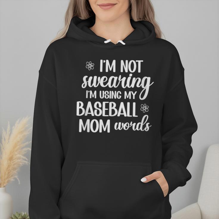 Using Baseball Mom Words Swearing Baseball Mom Sweary Wmen Hoodie