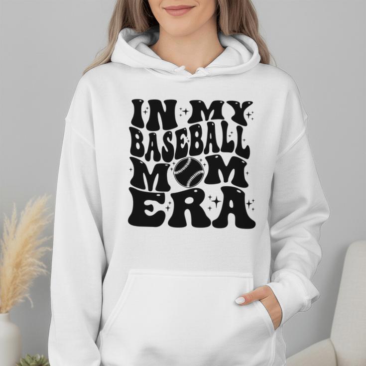 In My Baseball Mom Era Mom Life Game Day Vibes Mama Wmen Hoodie In My Baseball Mom Era Mom Life Game Day Vibes Mama Wmen Hoodie