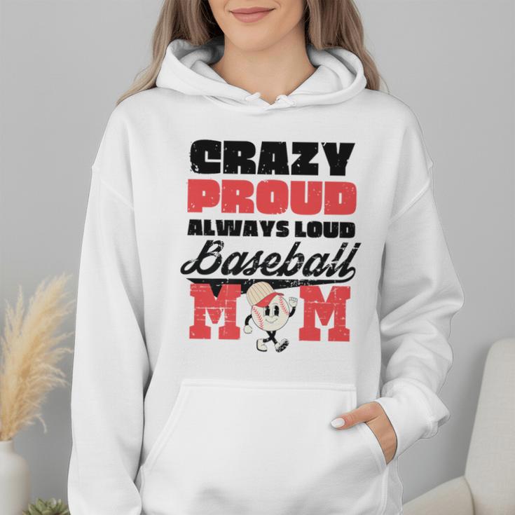 Crazy Proud Always Loud Baseball Mom Saying Premium Wmen Hoodie