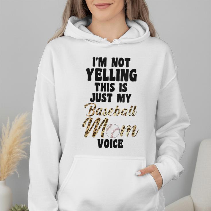 I'm Not Yelling This Is Just My Baseball Mom Voice Baseball Wmen Hoodie I'm Not Yelling This Is Just My Baseball Mom Voice Baseball Wmen Hoodie