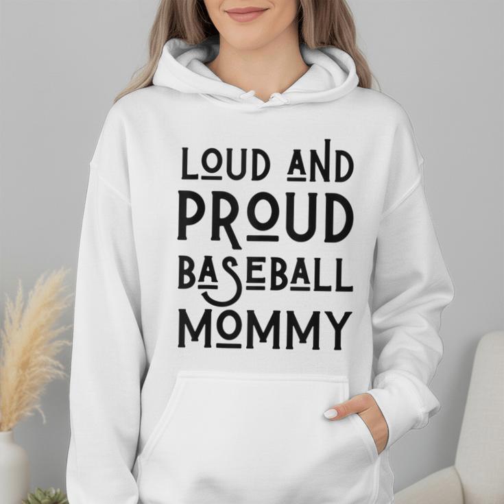 Loud & Proud Baseball Mommy Sports Lover Mom Women Wmen Hoodie