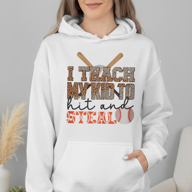 I Teach My Kids To Hit And Steal Baseball Moms Quote Wmen Hoodie I Teach My Kids To Hit And Steal Baseball Moms Quote Wmen Hoodie