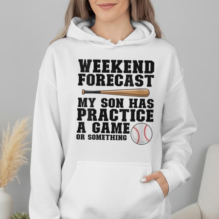 Weekend Forecast My Son Has Practice Baseball Mom Wmen Hoodie Weekend Forecast My Son Has Practice Baseball Mom Wmen Hoodie