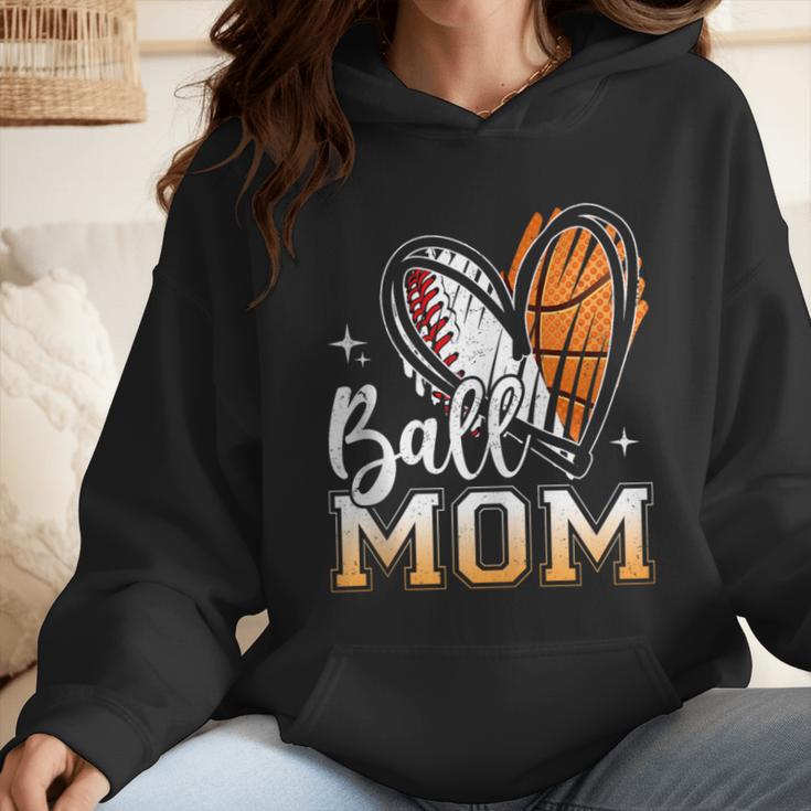 Ball Mom Heart Basketball Baseball Mom Wmen Hoodie Ball Mom Heart Basketball Baseball Mom Wmen Hoodie
