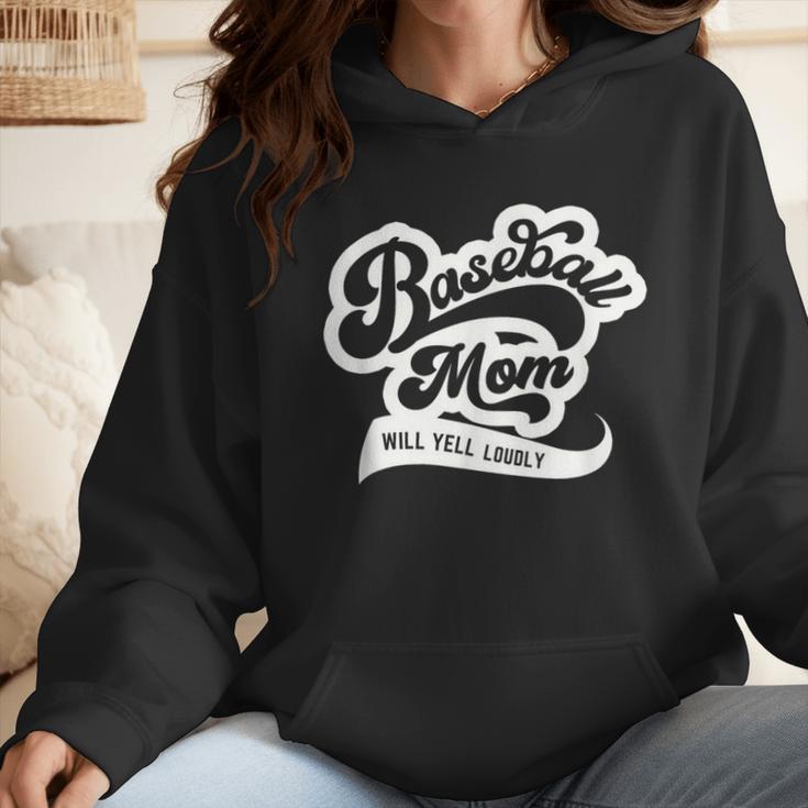 Baseball Mom Will Yell Loudly Wmen Hoodie Baseball Mom Will Yell Loudly Wmen Hoodie