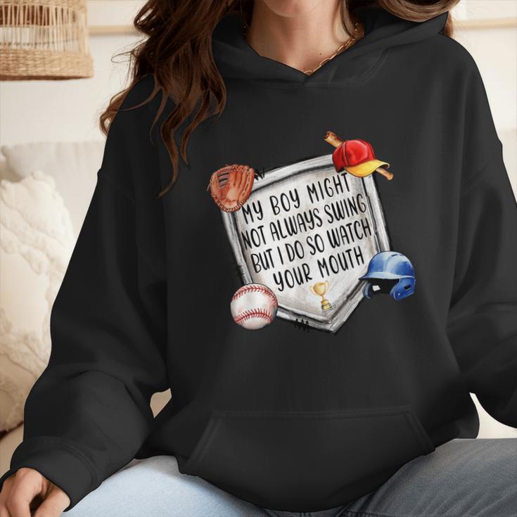 My Boy Might Not Always Swing But I Do Baseball Mom Mama Son Wmen Hoodie My Boy Might Not Always Swing But I Do Baseball Mom Mama Son Wmen Hoodie