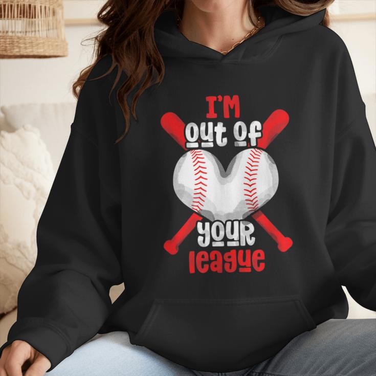Cute Baseball Mom Out Of Your League Mommy Sports Players Wmen Hoodie