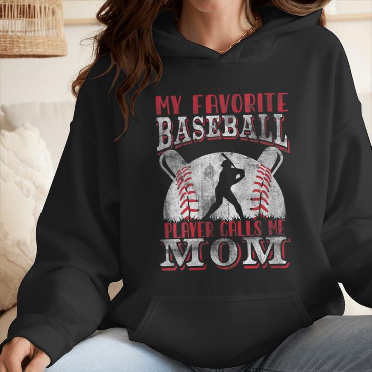 My Favorite Baseball Player Calls Me Mom Proud Baseball Mom Wmen Hoodie