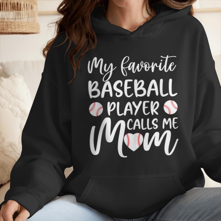 My Favorite Baseball Player Calls Me Mom For Baseball Mom Wmen Hoodie