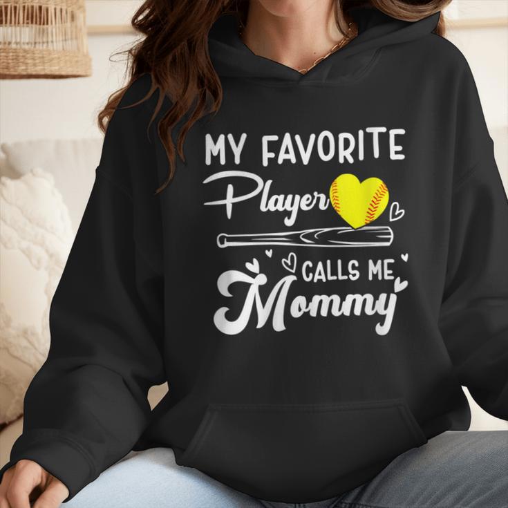 My Favorite Player Calls Me Mommy Softball Baseball Mom Wmen Hoodie My Favorite Player Calls Me Mommy Softball Baseball Mom Wmen Hoodie