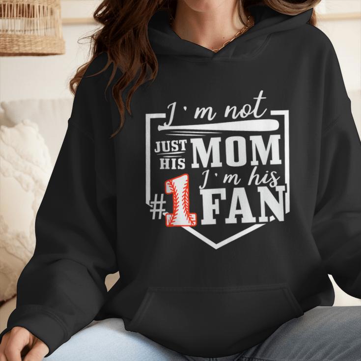 I'm Not Just His Mom I'm His One Fan Proud Baseball Mom Wmen Hoodie